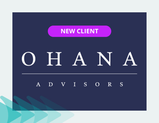 New Client Announcement Ohana Advisors