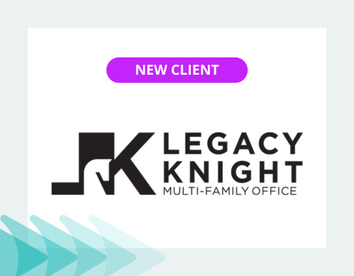 New Client Announcement Legacy Knight MFO