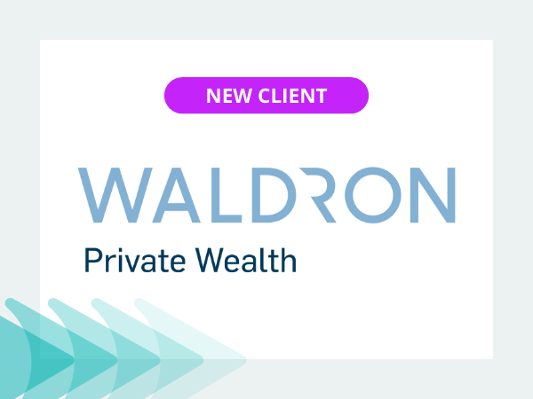 New Client Announcement Waldron Private Wealth