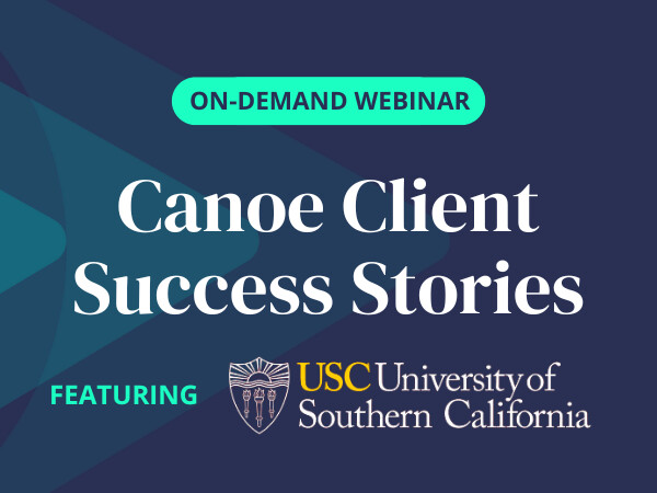 Webinar Canoe Client Success Stories USC