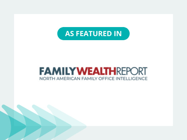 As Featured In FamilyWealthReport